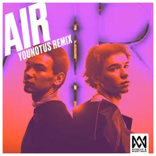 Air YouNotUs Remix