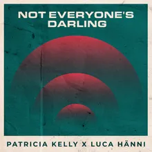 Not Everyone's Darling