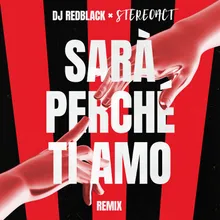 Sarà Perché Ti Amo Stereoact Remix