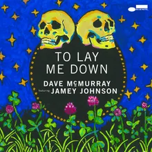 To Lay Me Down Radio Edit