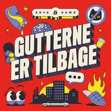 Gutterne Er Tilbage