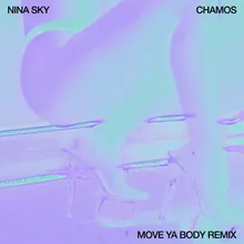 Move Ya Body Remix