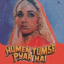 Abhi Na Itne Kareeb Aao From "Humen Tumse Pyar Hai"