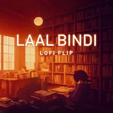 Laal Bindi Lofi Flip