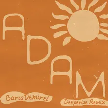 ADAM Deeperise Remix