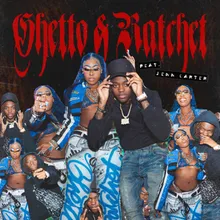 Ghetto & Ratchet Remix