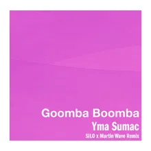 Goomba Boomba SILO x Martin Wave Remix