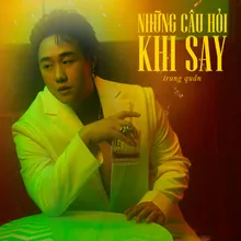 Những Câu Hỏi Khi Say