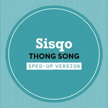 Thong Song Sped Up