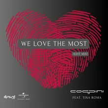 We Love The Most Original Edit Mix