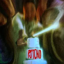 Psycho