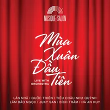 Câu Chuyện Đầu Năm Live With Orchestra