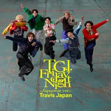 T.G.I. Friday Night Japanese Version