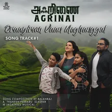 Oraayiram Vaan Meghanggal Original Soundtrack From Agrinai