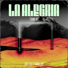 La alegria Techno Edit