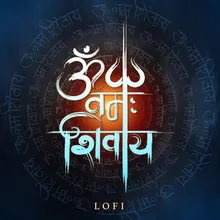 Om Namah Shivay Lofi