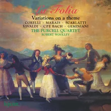 Corelli: Violin Sonata No. 12 in D Minor, Op. 5/12 "La Folia"