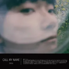 Call My Name