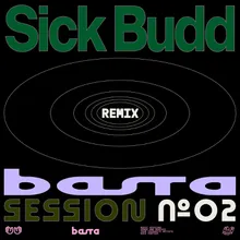 BASTA SESSION N°2 Sick Budd Remix
