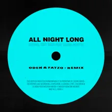 All Night Long Oden & Fatzo Remix