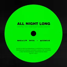 All Night Long Mella Dee Wigged Out Mix