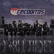 Y ¿Qué Tiene?