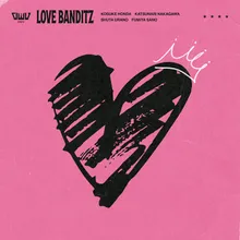 LOVE BANDITZ Instrumental