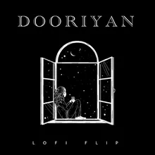 Dooriyan Lofi Flip