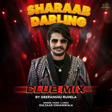 Sharaab Darling Club Mix