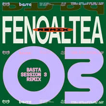 BASTA SESSION N°3 fenoaltea Remix