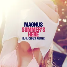 Summer's Here DJ Licious Remix