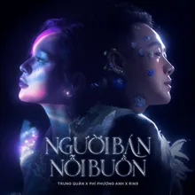 người bán nỗi buồn Remix Version