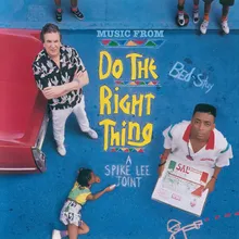 Prove To Me Do The Right Thing/Soundtrack Version