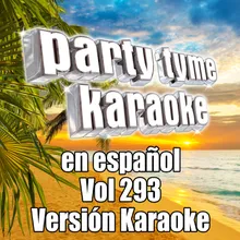 Ya Me Voy (Made Popular By Tierra Cali) [Karaoke Version]