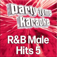 Get It On Tonite (Made Popular By Montell Jordan) [Karaoke Version]