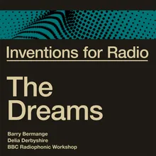 Inventions for Radio - The Dreams Original Radio Broadcast