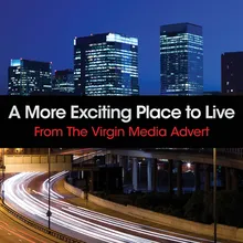 A More Exciting Place To Live  - Virgin Media From "Starman" / From the Virgin Media Advert