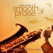 Friend Of God Smooth Praise Album Version