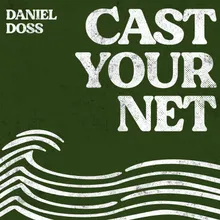 Cast Your Net