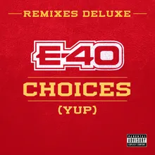 Choices (Yup) Remix