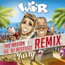 Wir The Nation vs. DJ Restlezz Remix Edit