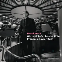 Bruckner: Symphony No. 4 in E-Flat Major, WAB 104 "Romantic": IV. Allegro moderato