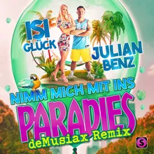 Nimm mich mit ins Paradies deMusiax Remix