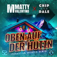 Oben auf der Hüttn Sebastian Spencer Remix