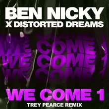 We Come 1 Trey Pearce Remix