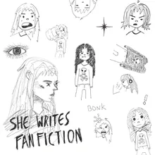 She Writes Fanfiction