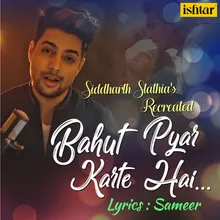 Bahut Pyar Karte Hai Recreated