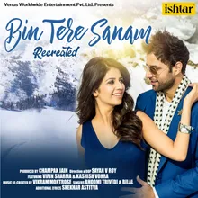 Bin Tere Sanam Recreated