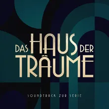 Ein Wunder (feat. Jesper Munk, Anselm Bresgott & Ludwig Simon) [Aus dem Soundtrack zur Serie "Das Haus der Träume"]