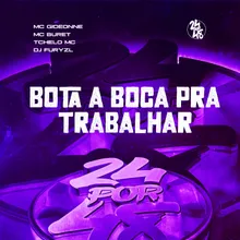 Bota a Boca Par Trabalhar (feat. Tchelo MC)